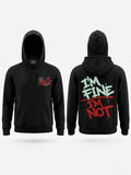 I'm Fine / I'm Not Hoodie