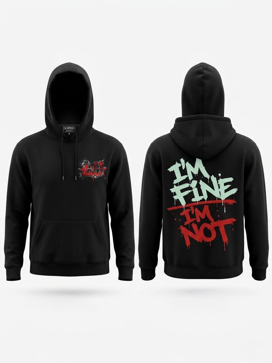 I'm Fine / I'm Not Hoodie